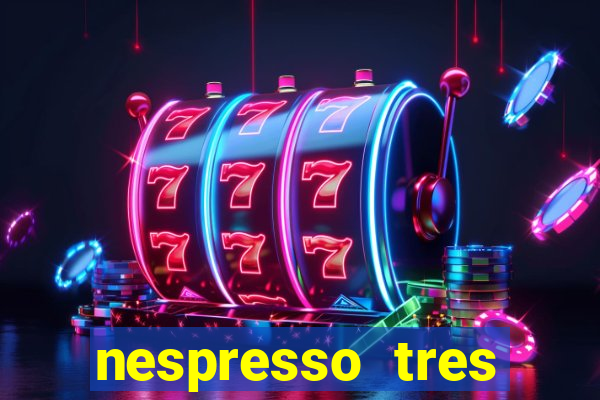 nespresso tres luzes piscando